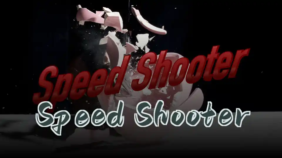 Speed Shooter