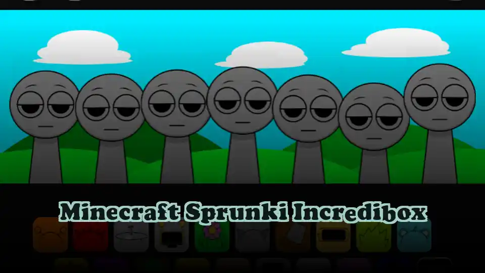 Minecraft Sprunki Incredibox