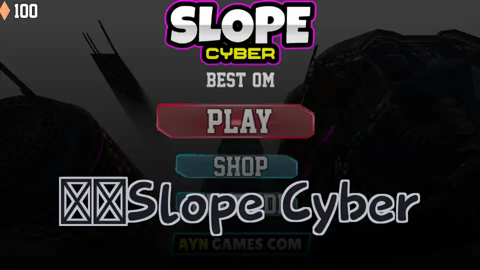 ​​Slope Cyber