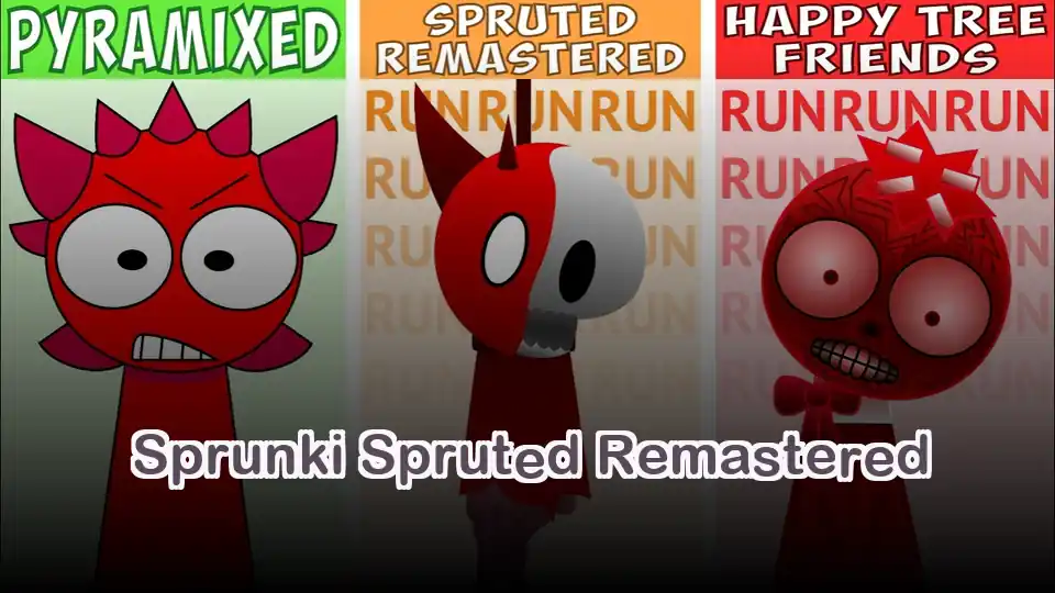 Sprunki Spruted Remastered