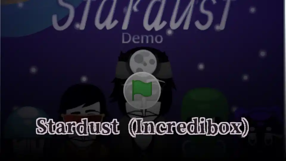 Stardust (Incredibox)