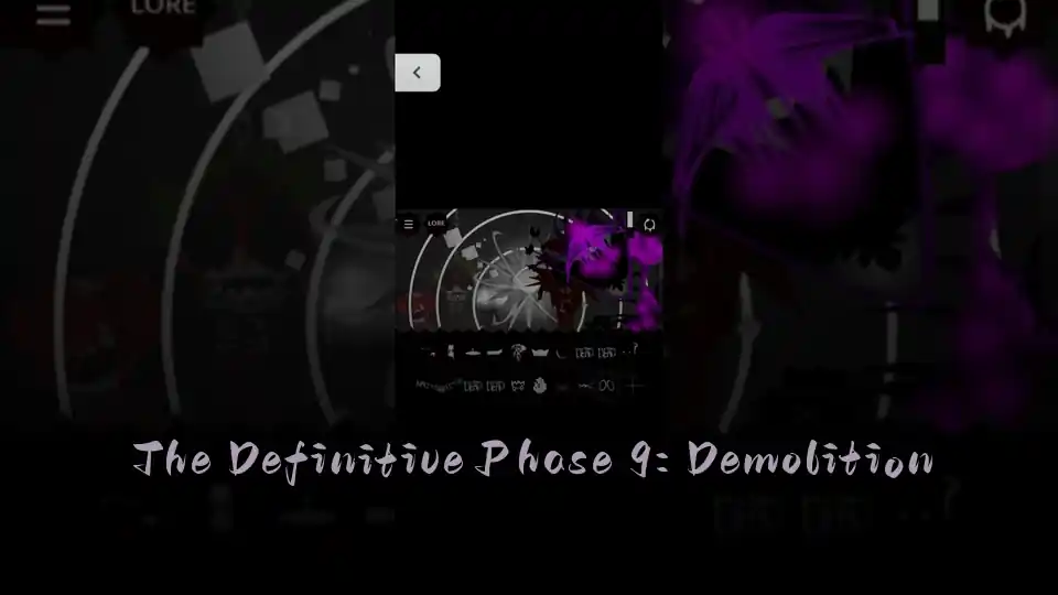 The Definitive Phase 9: Demolition