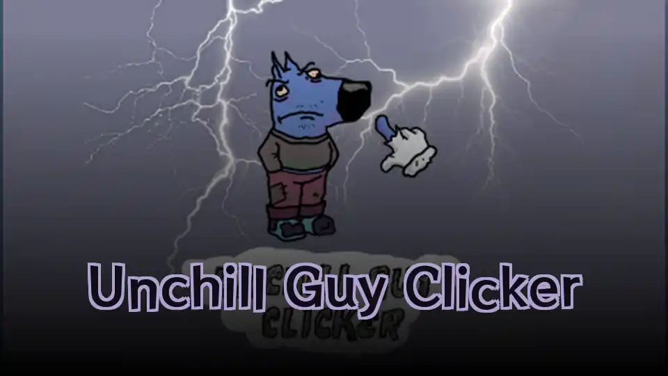 Unchill Guy Clicker