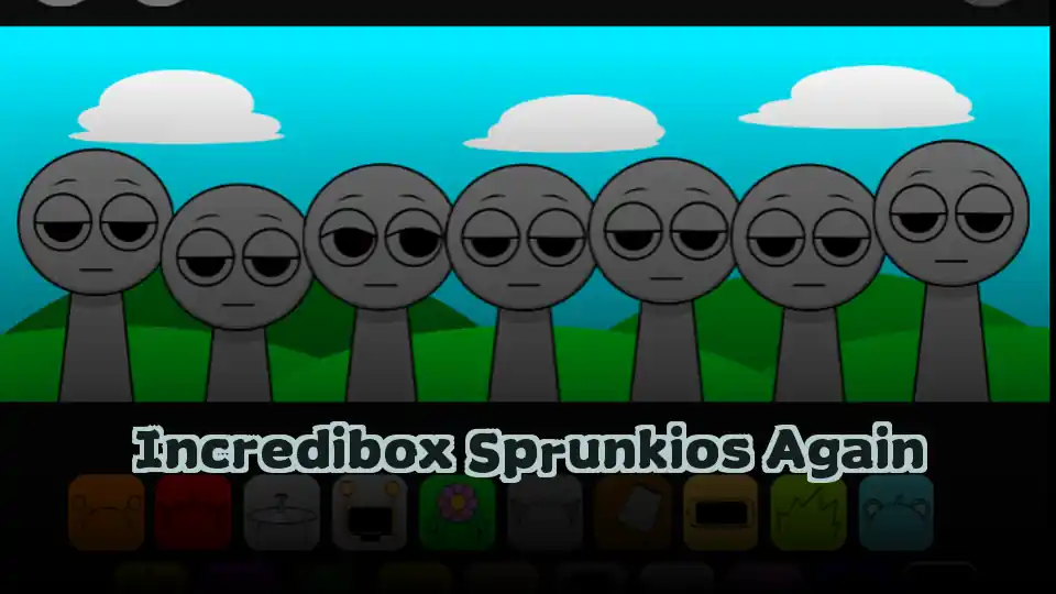 Incredibox Sprunkios Again