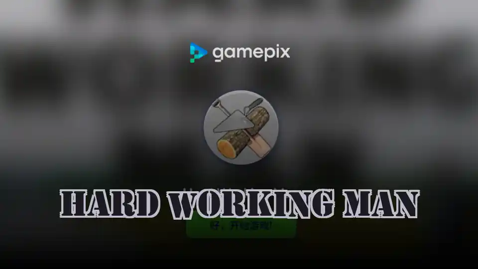 Hard Working Man