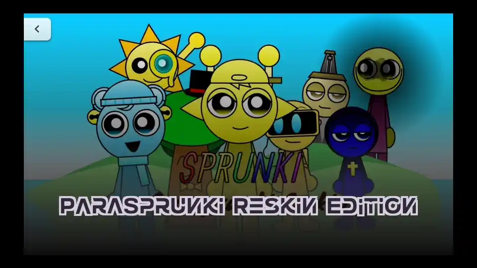 ParaSprunki Reskin Edition