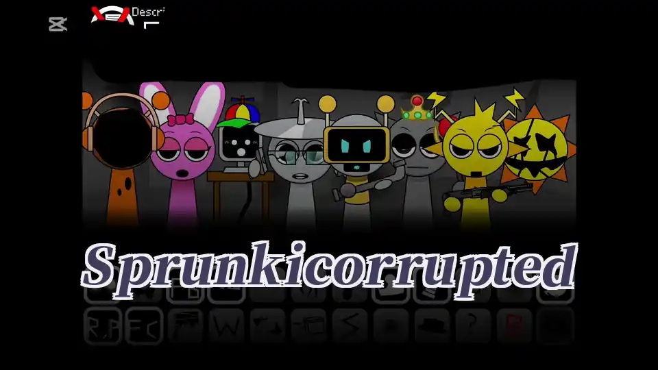 Sprunki corrupted