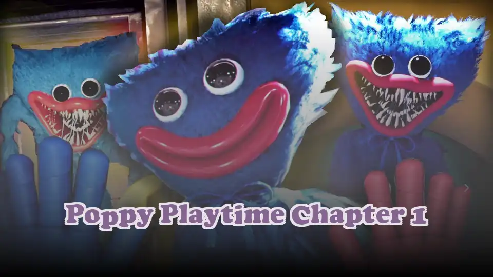 Poppy Playtime Chapter 1