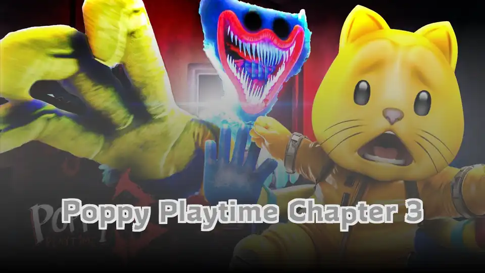 Poppy Playtime Chapter 3