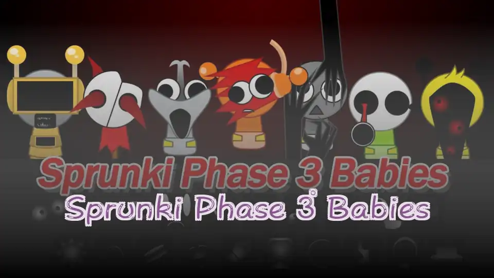 Sprunki Phase 3 Babies