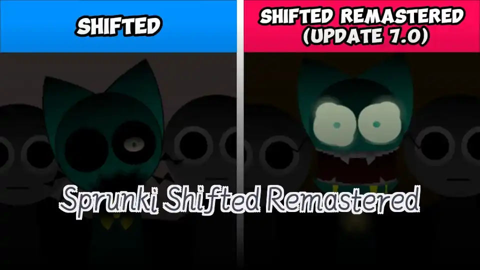 Sprunki Shifted Remastered